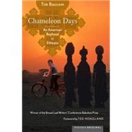 Chameleon Days : An American Boyhood in Ethiopia by Bascom, Tim, 9780618658695