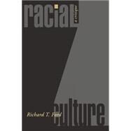 Racial Culture by Ford, Richard T., 9780691128696