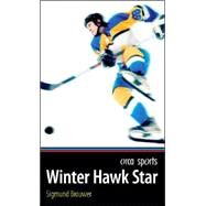 Winter Hawk Star by Brouwer, Sigmund, 9781551438696