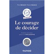 Le courage de d�cider - 2e �d by Flora Bernard; Marion Genaivre, 9782100888696