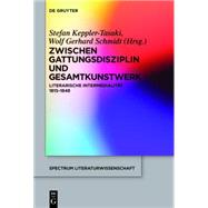 Zwischen Gattungsdisziplin und Gesamtkunstwerk by Keppler-tasaki, Stefan; Schmidt, Wolf Gerhard, 9783110378696