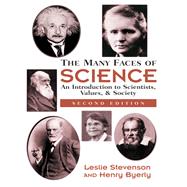 The Many Faces of Science by Byerly, Henry; Stevenson, Leslie, 9780367318697