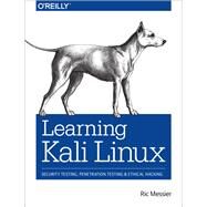 Learning Kali Linux by Messier, Ric, 9781492028697