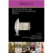Studies on Magic and Divination in the Biblical World by Jacobus, Helen; Gudme, Anne Katrine De Hemmer, 9781611438697