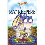 The Ray Keepers by Dirani, Mo; Goh, Hwee; Liew, 9789814828697