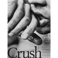 Crush Twentieth Anniversary Edition by Richard Siken, 9780300288698