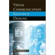 Visual Communication Research Designs by Kenney; Keith, 9780415988698
