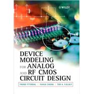 Device Modeling for Analog and RF CMOS Circuit Design by Ytterdal, Trond; Cheng, Yuhua; Fjeldly, Tor A., 9780471498698