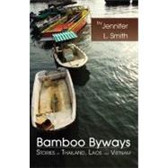 Bamboo Byways by Smith, Jennifer L., 9780741458698