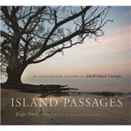 Island Passages by Davis, Jingle; Galland, Benjamin, 9780820348698