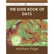 The Dixie Book of Days by Andrews, Matthew Page, 9781486488698