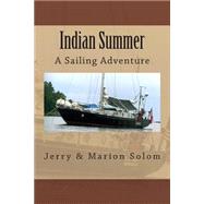 Indian Summer by Solom, Jerry; Solom, Marion, 9781505288698