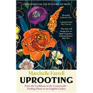 Uprooting by Marchelle Farrell, 9781838858698