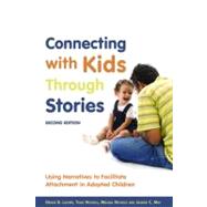 Connecting With Kids Through Stories by Lacher, Denise B.; Nichols, Todd; Nichols, Melissa; May, Joanne C., 9781849058698