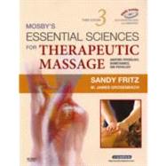 Mosby's Essential Sciences for Therapeutic Massage (Book with DVD) by Fritz, Sandy, 9780323048699