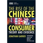 The Rise of the Chinese Consumer Theory and Evidence by Garner, Jonathan, 9780470018699