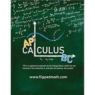 AP Calculus BC Workbook by Flipped Math, 9781792388699