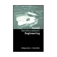 Sound Reinforcement Engineering: Fundamentals and Practice by Ahnert; Wolfgang, 9780415238700