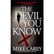 The Devil You Know by Carey, Mike, 9780446618700