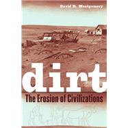Dirt by Montgomery, David R., 9780520248700