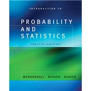 Introduction to Probability and Statistics (with CD-ROM) by Mendenhall, William; Beaver, Robert J.; Beaver, Barbara M., 9780534418700