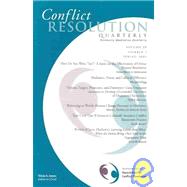 Conflict Resolution Quarterly, Volume 20, No. 3, 2003, by Editor:  Tricia S. Jones (Temple Univ.), 9780787968700