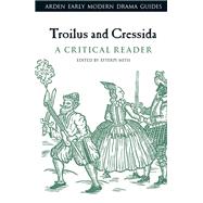 Troilus and Cressida by Mitsi, Efterpi; Hiscock, Andrew; Hopkins, Lisa, 9781350178700