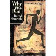 Why We Run by Heinrich, Bernd, 9780060958701