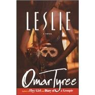Leslie A Novel by Tyree, Omar, 9780743228701