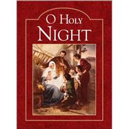 O Holy Night by Ideals Publications Inc, 9780824958701
