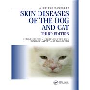 Skin Diseases of the Dog and Cat, Third Edition by Nuttall; Tim, 9781138308701