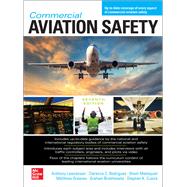 Commercial Aviation Safety, Seventh Edition by Anthony Lawrenson; Clarence C. Rodrigues; Shem Malmquist; Matthew Greaves; Graham Braithwaite; Steph, 9781264278701