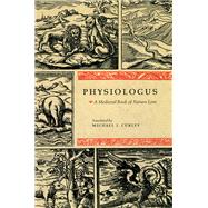 Physiologus by Curley, Michael J., 9780226128702