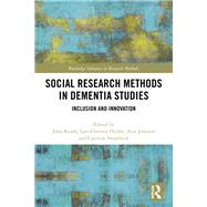 Social Research Methods in Dementia Studies by Keady, John; Hydn, Lars-christer; Johnson, Ann; Swarbrick, Caroline, 9780367878702
