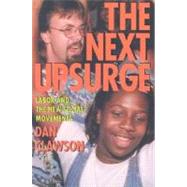 The Next Upsurge by Clawson, Dan, 9780801488702