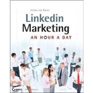 LinkedIn Marketing An Hour a Day by von Rosen, Viveka, 9781118358702