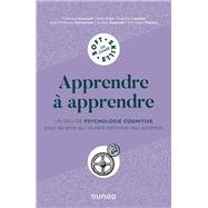 Apprendre � apprendre by Florence Alincourt; Na�la Even; Daphn� Lasance; Jean-Fran�ois Parmentier; Guilain Praseuth; Doroth�e, 9782100888702