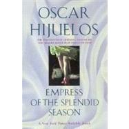 Empress of the Splendid Season by Hijuelos, Oscar, 9780060928704