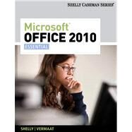 Microsoft Office 2010 Essential by Shelly, Gary; Vermaat, Misty, 9780538748704