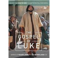 The Gospel of Luke The First Ever Word for Word Film Adaptation of all Four Gospels by Irwin, Ben; Grant, Richard E.; Jacobi, Derek, 9780745968704