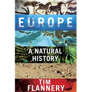 Europe by Flannery, Tim; Boitani, Luigi (CON), 9780802148704