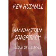 Manhattan Conspiracy by Hudnall, Ken, 9780962608704