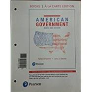 American Government Roots and Reform, 2016 Presidential Election Edition -- Books a la Carte by O'Connor, Karen; Sabato, Larry J., 9780134648705
