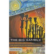 The Big Gamble by Belloni, Milena, 9780520298705