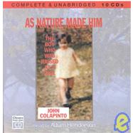 As Nature Made Him by Colapinto, John; Henderson, Adam, 9780792798705