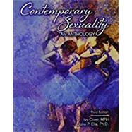 CONTEMPORARY SEXUALITY An Anthology 3rd Edition by Elia, John P.; Chen, Ivy, 9781465208705