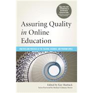 Assuring Quality in Online Education by Shattuck, Kay; Moore, Michael Grahame, 9781579228705
