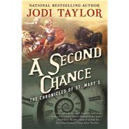 A Second Chance by Taylor, Jodi, 9781597808705