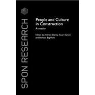 People and Culture in Construction: A Reader by Dainty; Andrew, 9780415348706
