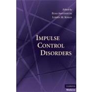 Impulse Control Disorders by Edited by Elias Aboujaoude , Lorrin M. Koran, 9780521898706